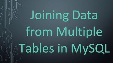 Joining Data from Multiple Tables in MySQL