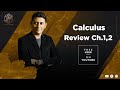 Calculus Chapters 1 2 Review Senior 3 ثانوية عامة 