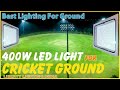 Led flood light 30w to 400w  sports light  cricket ground light i acdc led light