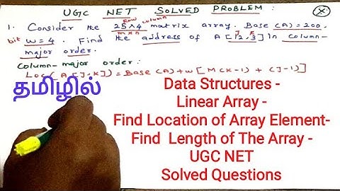 Data Structures | Array | Find Address of an Array | Length of Array | Row Major |Column Major order