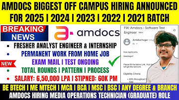 🔥Amdocs Official Hiring Announced | WFH | Fresher Job | OFF Campus Drive 2025, 2024, 2023-2021 Batch