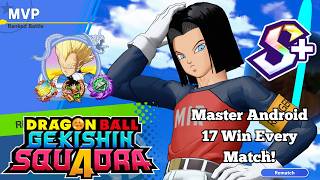 Master Android 17 V2 Build And Strategy Guide! | DRAGON BALL GEKISHIN SQUADRA