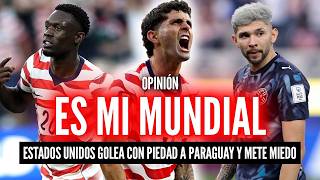ESTADOS UNIDOS 4-1 PARAGUAY🏆PALIZA PIADOSA DEL ANFITRIÓN🔥SOLO ENCISO JUGÓ EN PARAGUAY