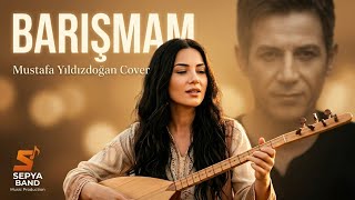 Barışmam | Mustafa Yıldızdoğan Cover | Duygusal Türkü | Sepya Band Music 