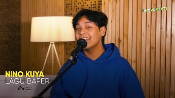 #INSTRUMENTS | NINO KUYA - LAGU BAPER