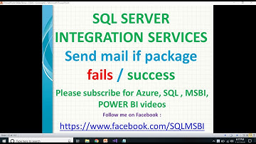 Send mail if ssis package fails | SSIS package failed then send mail | ssis package failures