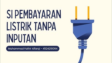 Tugas Besar - Algoritma dan Struktur Data (B) - SI PEMBAYARAN LISTRIK tanpa Inputan