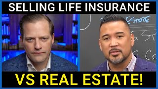 Is Selling Life Insurance REALLY Better Than Selling Real Estate? [Matt Sapaula Reaction]