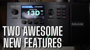 NUX MG30 Has some COOL New Features - Auto Engage Looper and Scenes