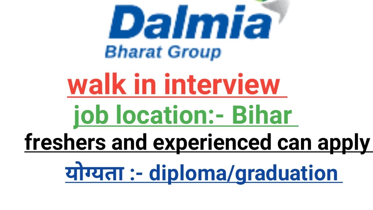 Dalmia cement walk in interview | Job in dalmia cement |
