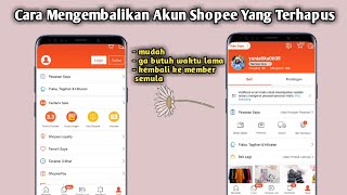 CARA MENGEMBALIKAN AKUN SHOPEE YANG TERHAPUS | how to restore a deleted shopee account