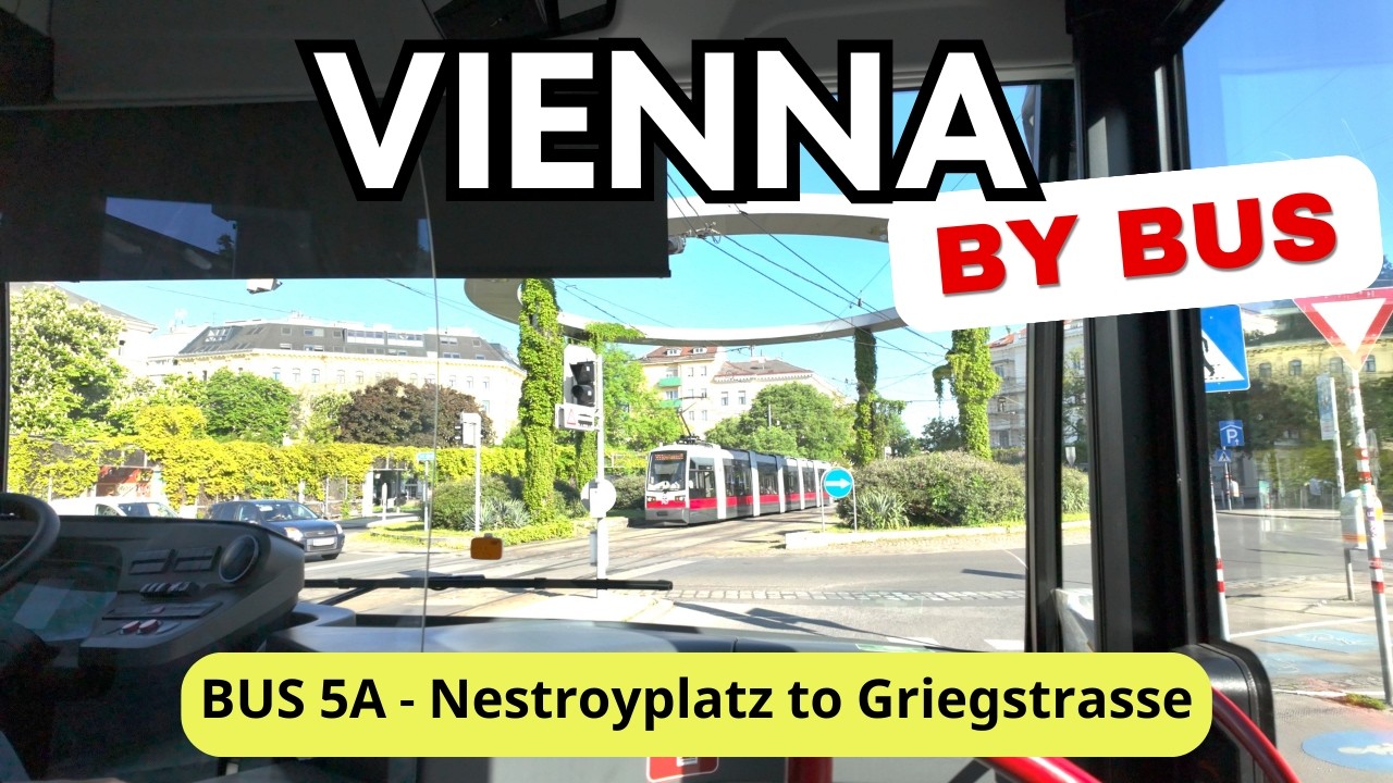 Vienna By Bus Route 5A | Nestroyplatz to Griegstrasse Exploration | 4K HDR Virtual Tour