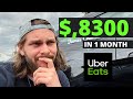 Made $8,000 Driving UBER EATS for 30 days STRAIGHT