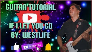 IF I LET YOU GO | By: Westlife | Guitar Tutorial