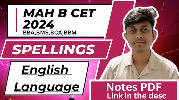 Mah B.CET 2024| Spellings - English Language | BMS,BBA,BBM,BCA