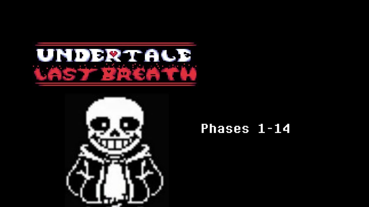 Undertale Last Breath Phase 1 14 Youtube