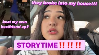 Storytime: Girls Broke Into My House &amp; Jumped Me (My bestfriend set me up &amp; I was asleep)