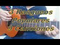 3 Rasgueos Populares de Guitarra 9 Canciones, Tutorial Guitarra Principiantes.