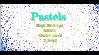 Relaxing Pastels Magic Meltdown Remedy Sensory Visual Therapy