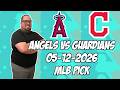 Los Angeles Angels vs Cleveland Guardians 5/12/26 MLB Pick &amp; Prediction | MLB Betting Tips