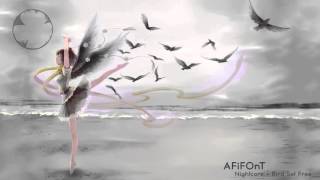Nightcore - Bird Set Free (Sia)