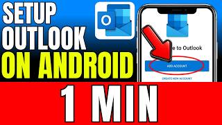 How To Setup Outlook On Android (2026)