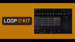 Introducing Loop2Kit plugin for music production | Pitch Innovations | SudeepAudio.com