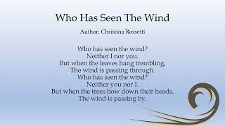 Who Has Seen The Wind by Christina Rossetti