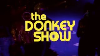 Donkey Show - Every Saturday Night