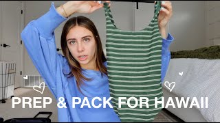 PREP & PACK FOR HAWAII