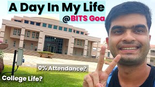 A Day in My Life at BITS Goa | College Life Vlog | Dhruva Pai Angle