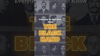 Everything You Must Know About The Black Hand