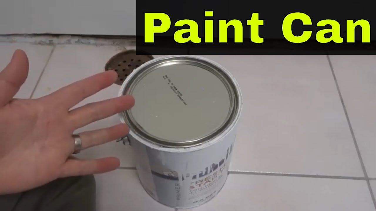 How To Open And Close A Paint Can Properly-Tutorial - YouTube