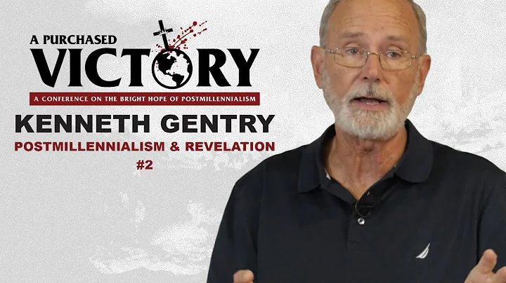 Postmillennialis...  and Revelation 2  Kenneth Gen...