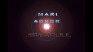 MARI 4EVER  (Music by Michael Sommer)