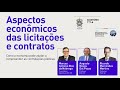 Aspectos econômicos das licitações e contratos