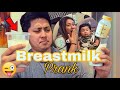 BREASTMILK PRANK! | DARLISHYTV