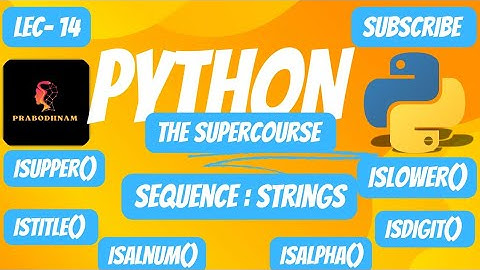 Python- Programming Language | The SuperCourse | Lec- 14 | String Functions part -2 @prabodhnam
