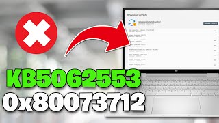 Windows 11 Update Kb5062553 Not Installing Error Code 0X80073712 Fix