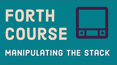 Forth Programming Language: Manipulating the Stack and Printing to the Console