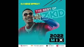 Best of Wizkid Mix 2022