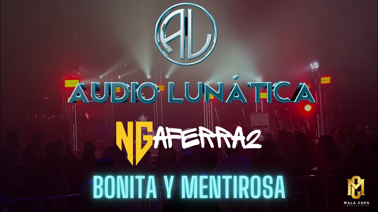 BONITA Y MENTIROSA   NEGRO GZZ Y LOS AFERRA2 MALA COPA 2025
