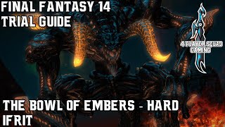 Final Fantasy 14 - A Realm Reborn - The Bowl of Embers (Hard) - Trial Guide
