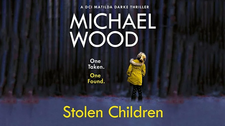 Stolen Children by Michael Wood | Audiobook Mystery, Thriller & Suspense