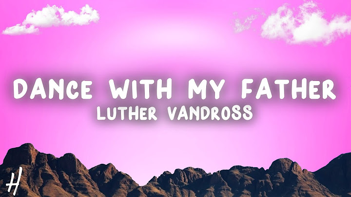 Luther Vandross - Dance With My Father (Lyrics)