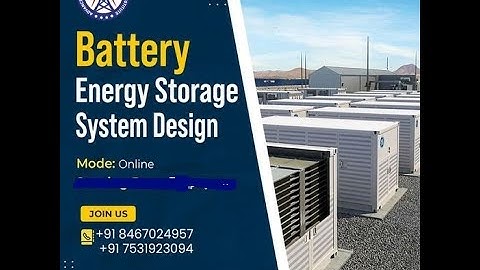 Introduction Battery Energy Storage System Design course BESS - Advance Electrical Design ENG Inst
