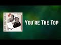 Tony Bennett, Lady Gaga - You&#39;re The Top (Lyrics)