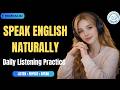Daily English Listening Practice for Fluency – Speak Naturally & Confidently (A2-B2)