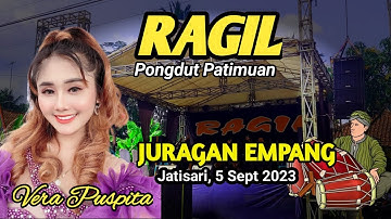 JURAGAN EMPANG -  VERA PUSPITA  - RAGIL PONGDUT