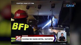 Kusina ng isang hotel sa Pasay, natupok | 24 Oras Weekend